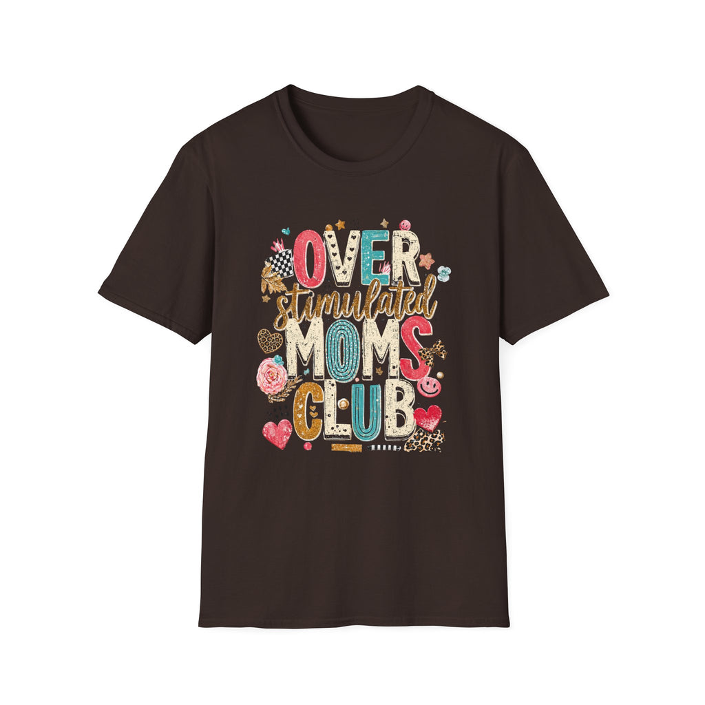 Overstimulated Mom Graphic T-Shirt — Colorful Playful Lettering Tee