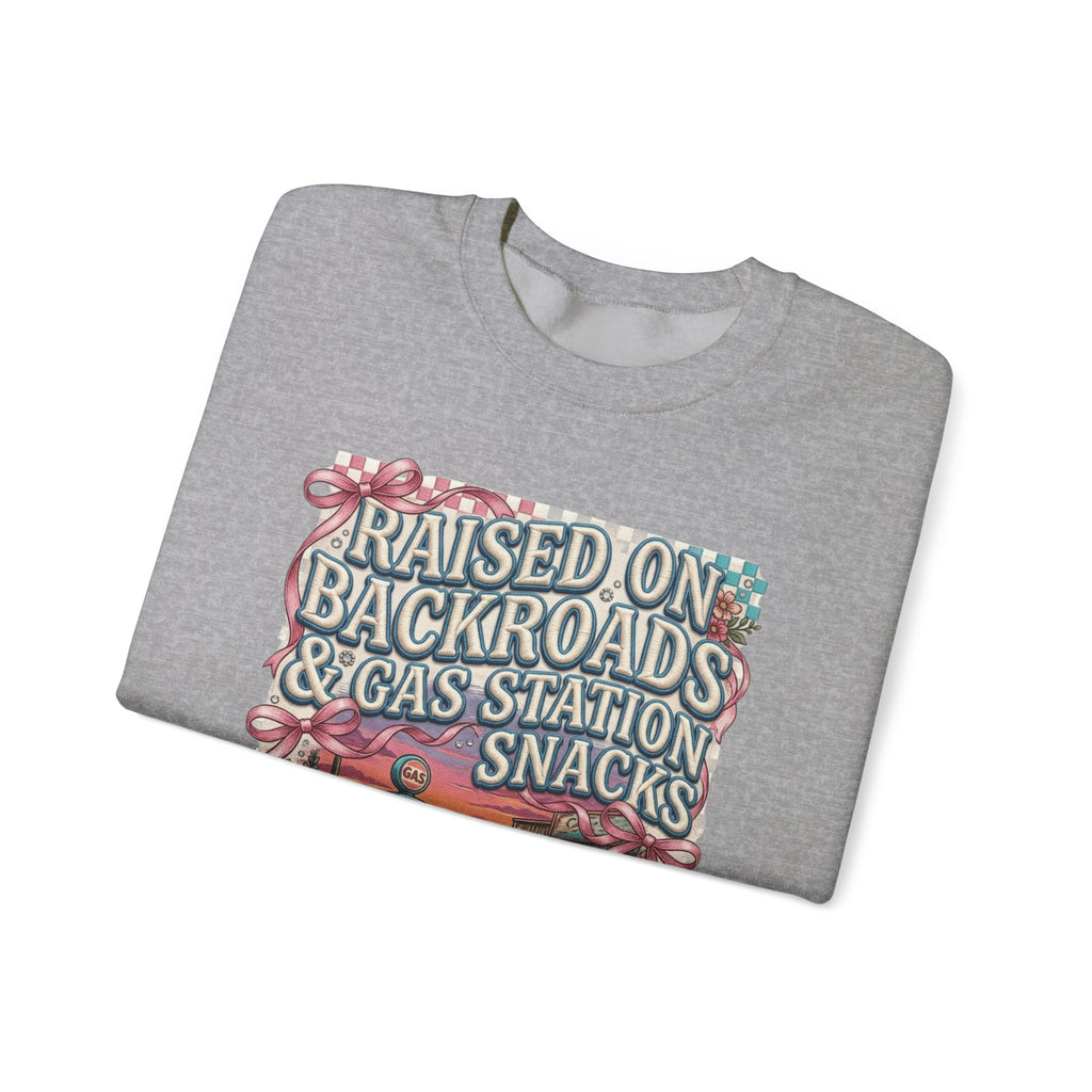 Crewneck Sweatshirt — "Raised on Backroads & Gas Station Snacks" Vintage Country Graphic