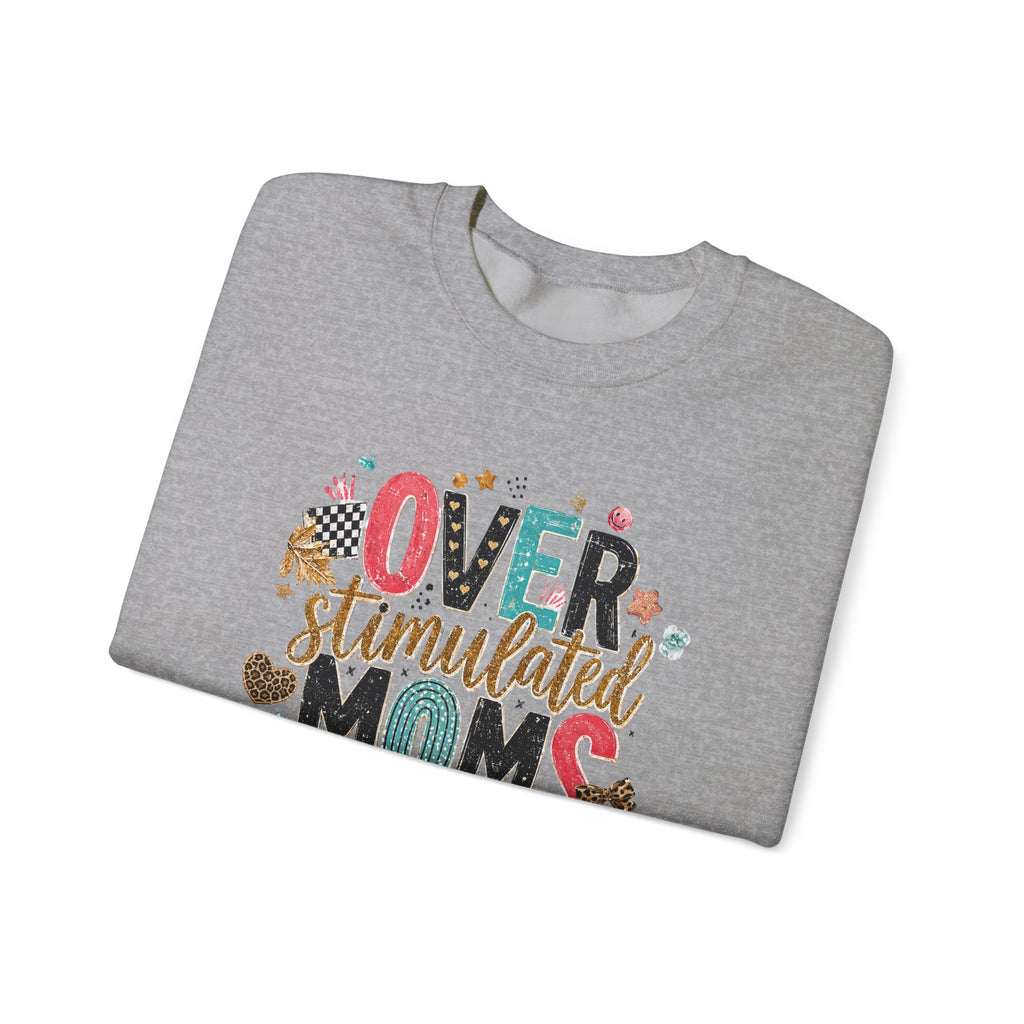 Overstimulated Moms Club Sweatshirt