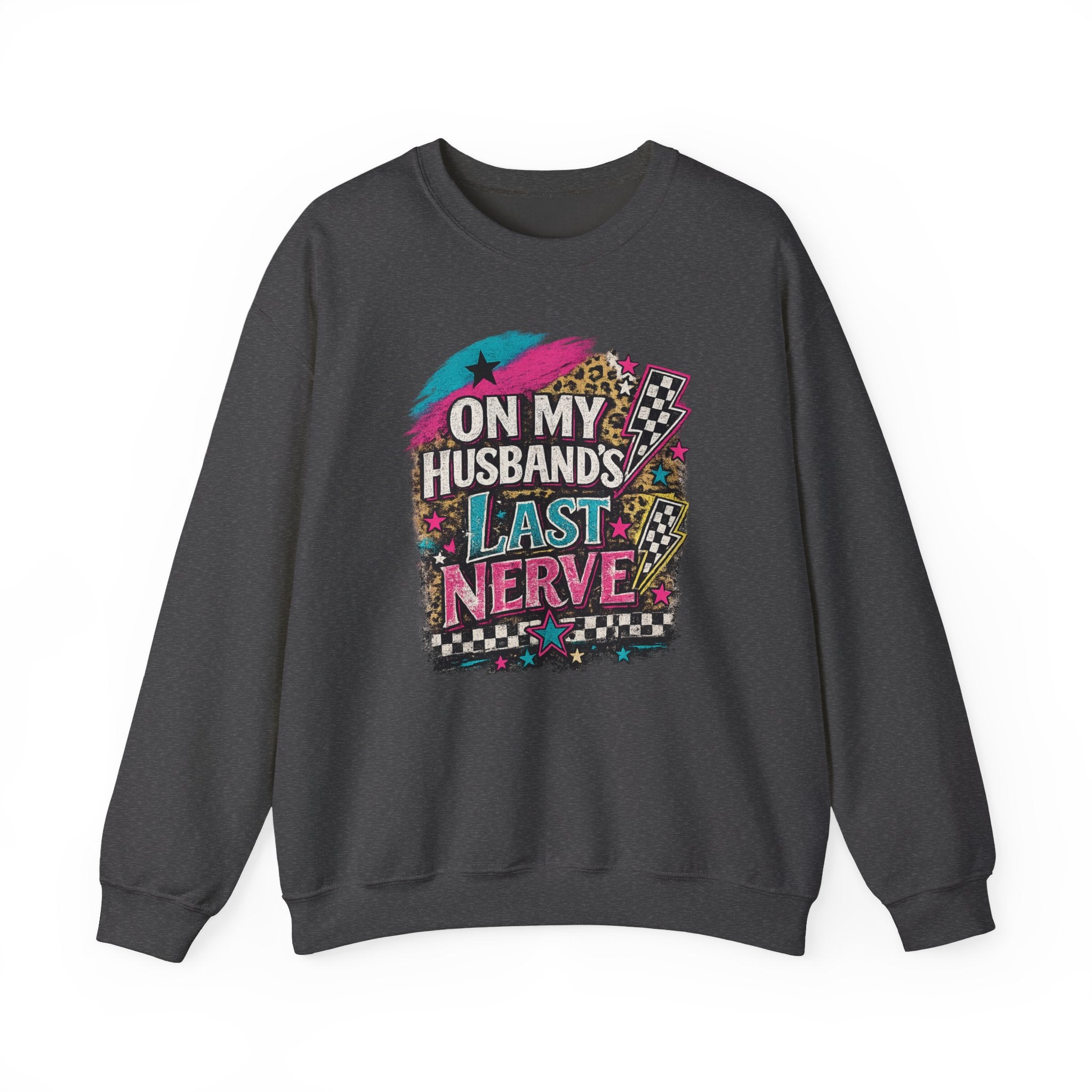 Crewneck Sweatshirt — “On My Husband’s Last Nerve” Retro Graphic