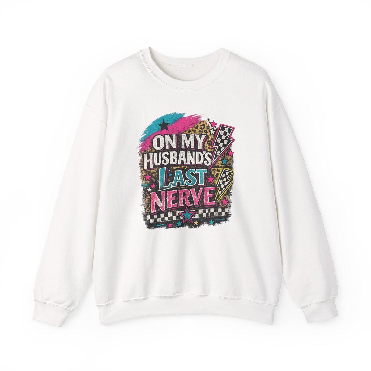 Crewneck Sweatshirt — “On My Husband’s Last Nerve” Retro Graphic