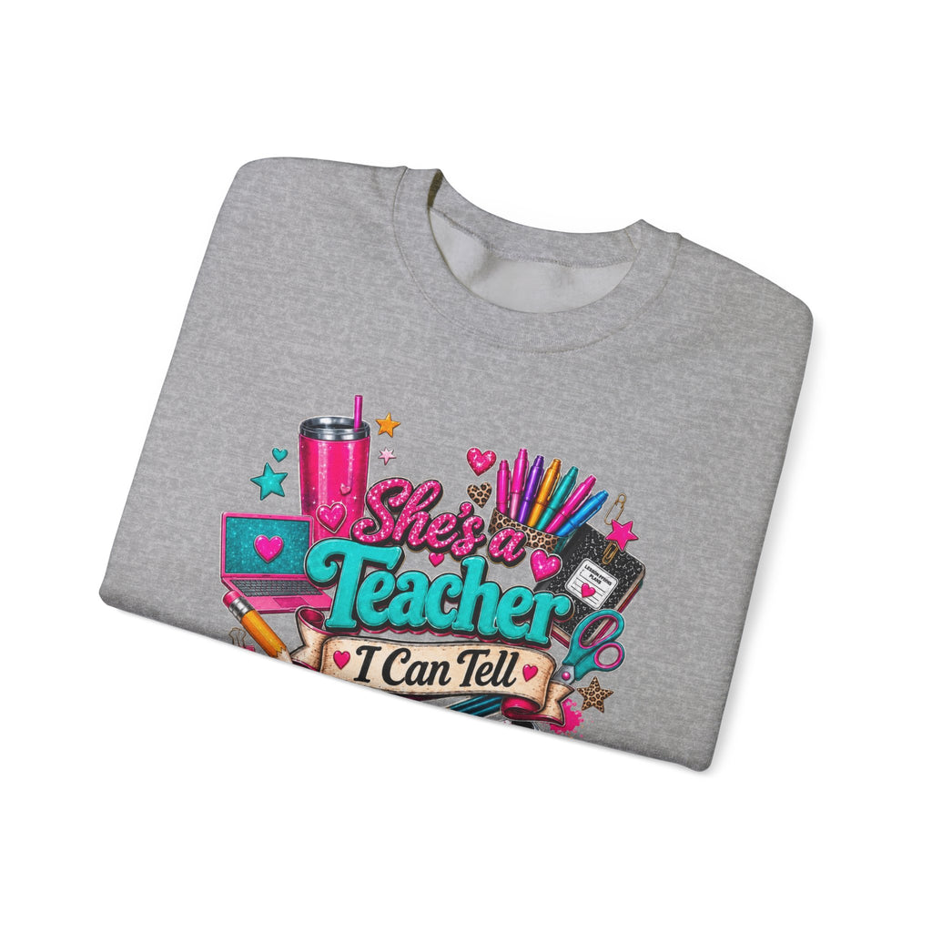She's a Teacher I Can Tell Crewneck Sweatshirt — Cute Colorful Teacher Gift