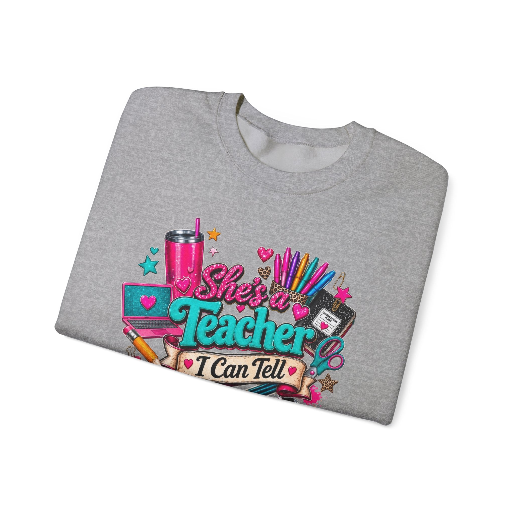 She's a Teacher I Can Tell Crewneck Sweatshirt — Cute Colorful Teacher Gift