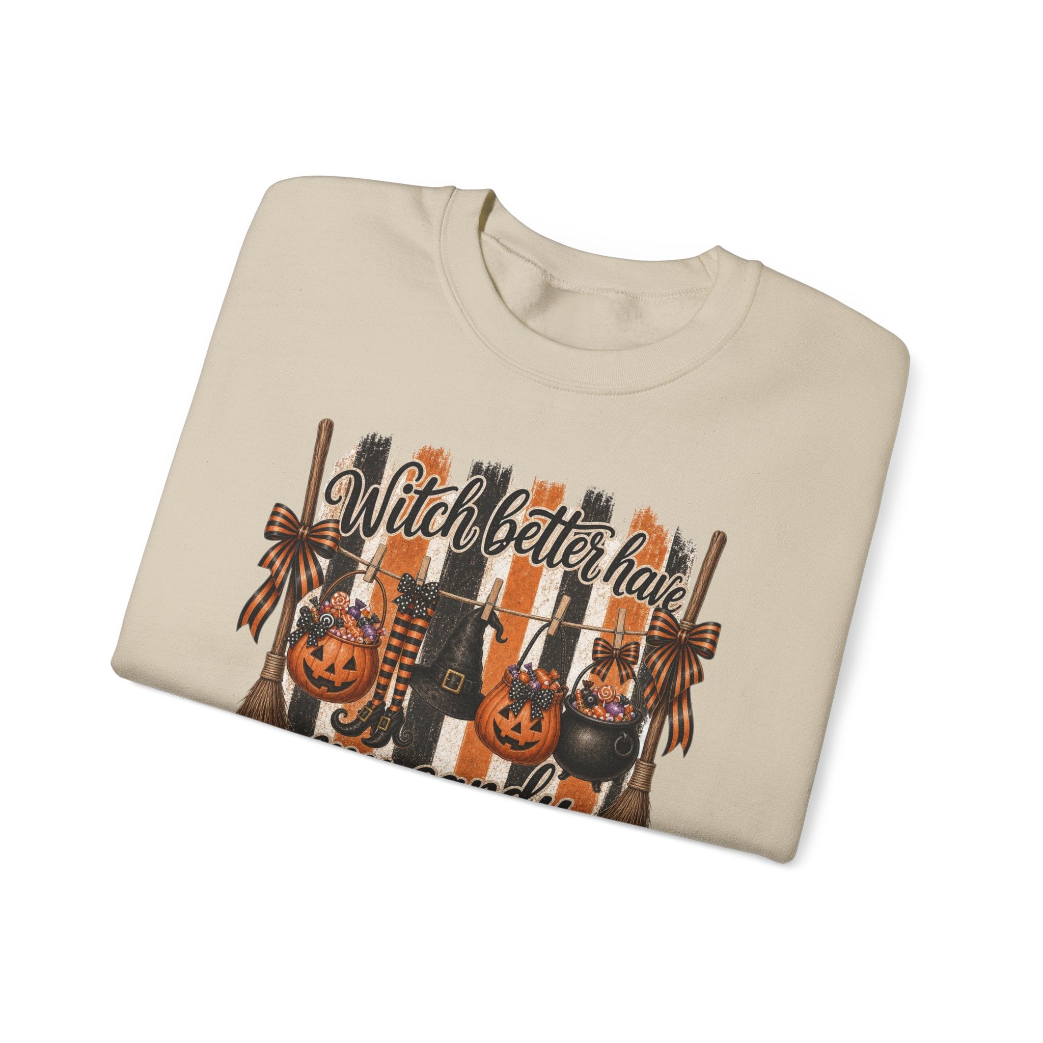 Halloween Sweatshirt — "Witch Better Have My Candy" Crewneck
