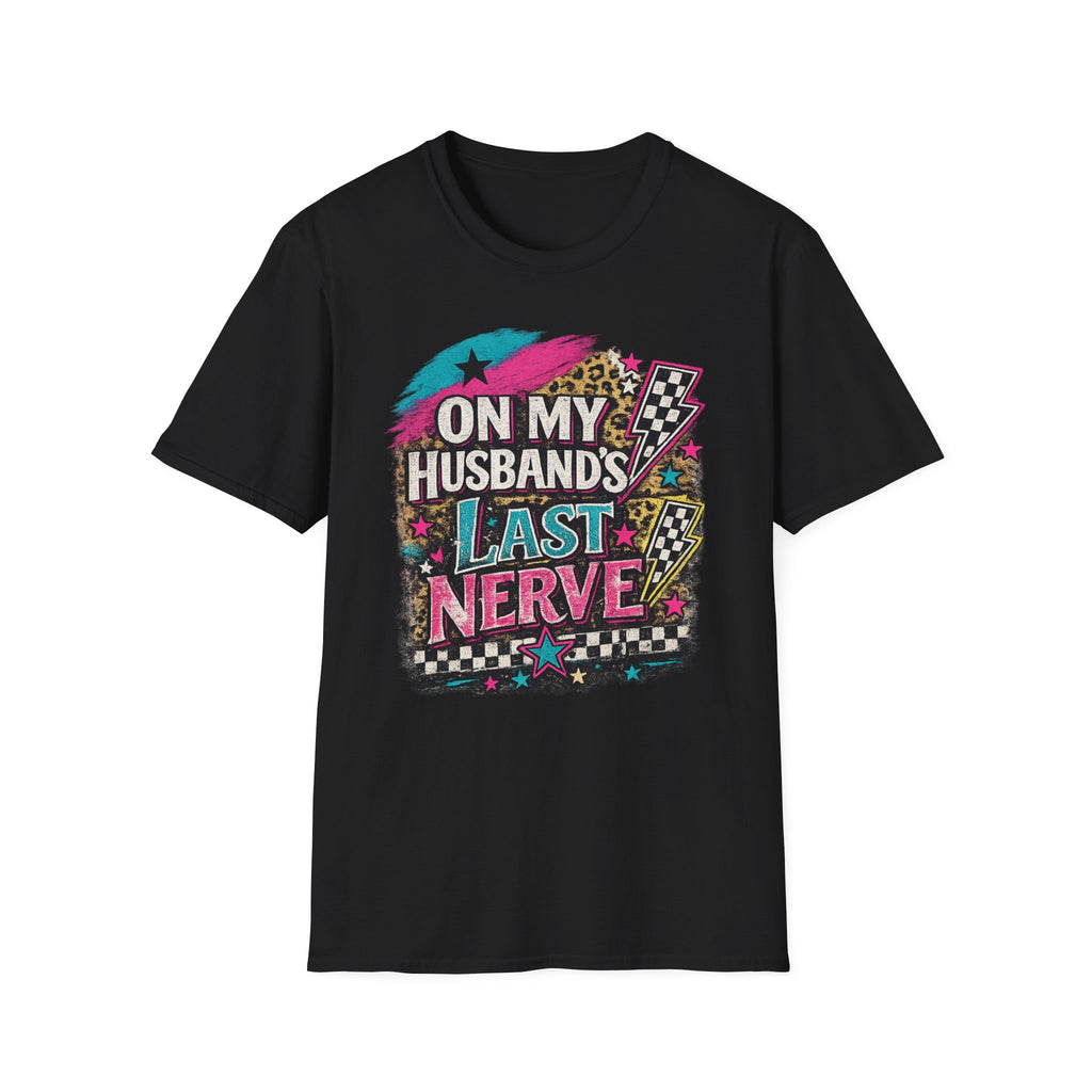 On My Husband's Last Nerve T-Shirt — Funny Retro Race Day Tee for Wives