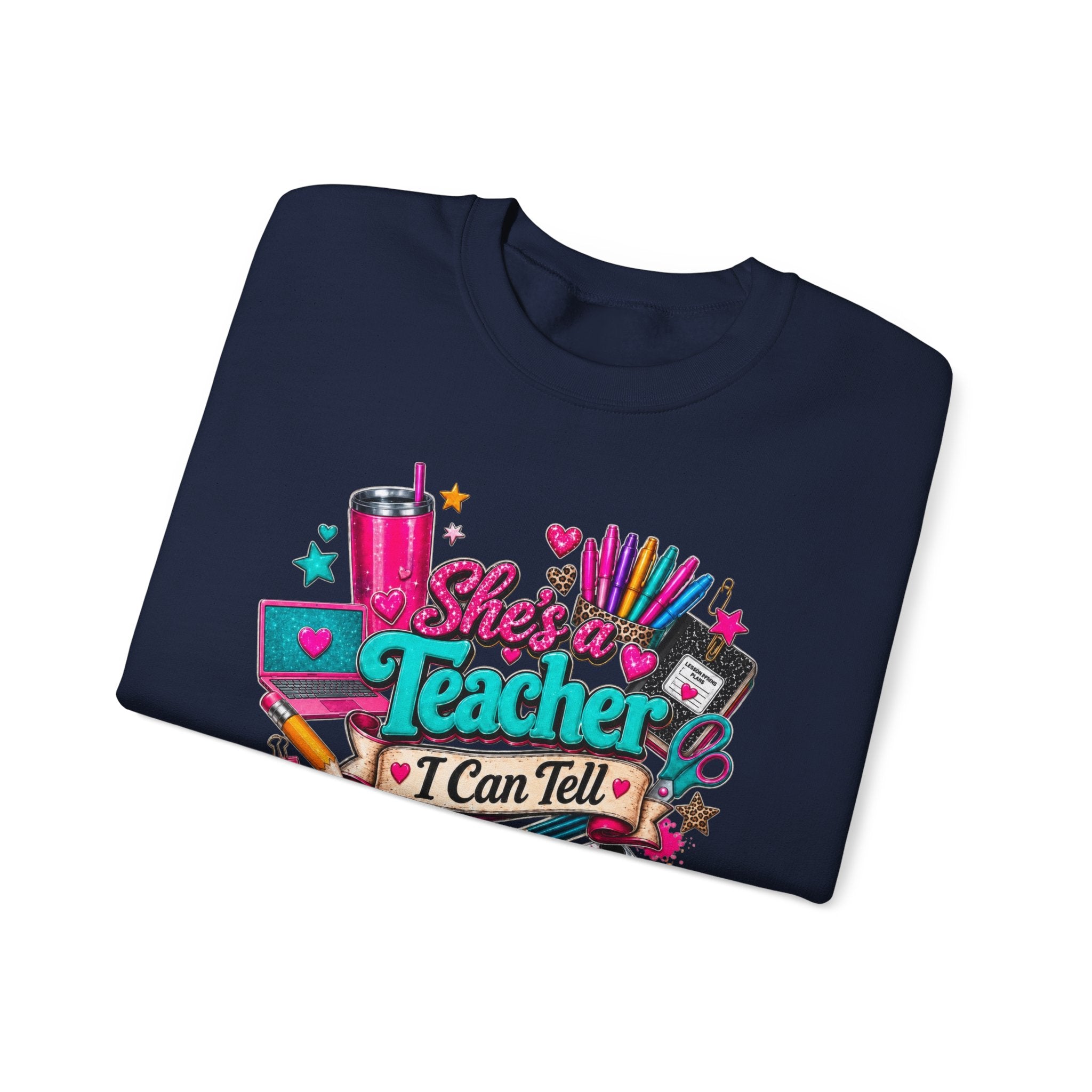 She's a Teacher I Can Tell Crewneck Sweatshirt — Cute Colorful Teacher Gift