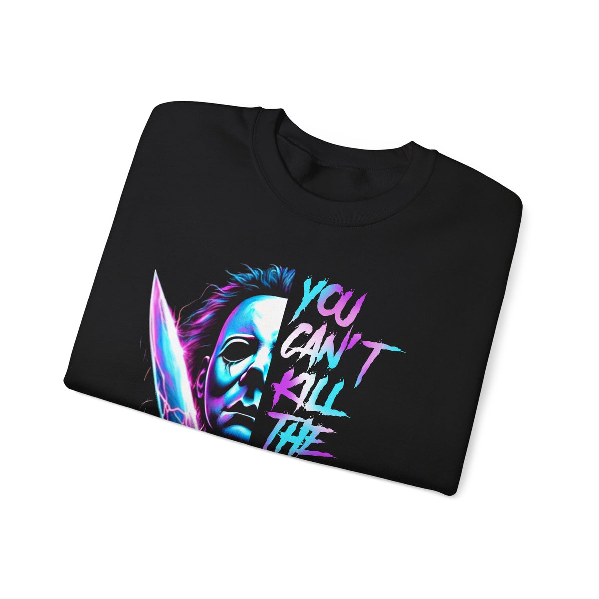 Horror Crewneck Sweatshirt — Neon - "You Can’t Kill the Boogeyman" Design