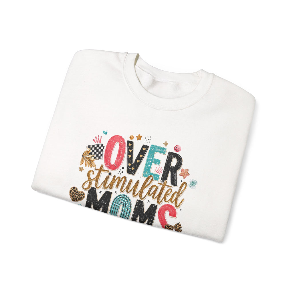 Overstimulated Moms Club Sweatshirt