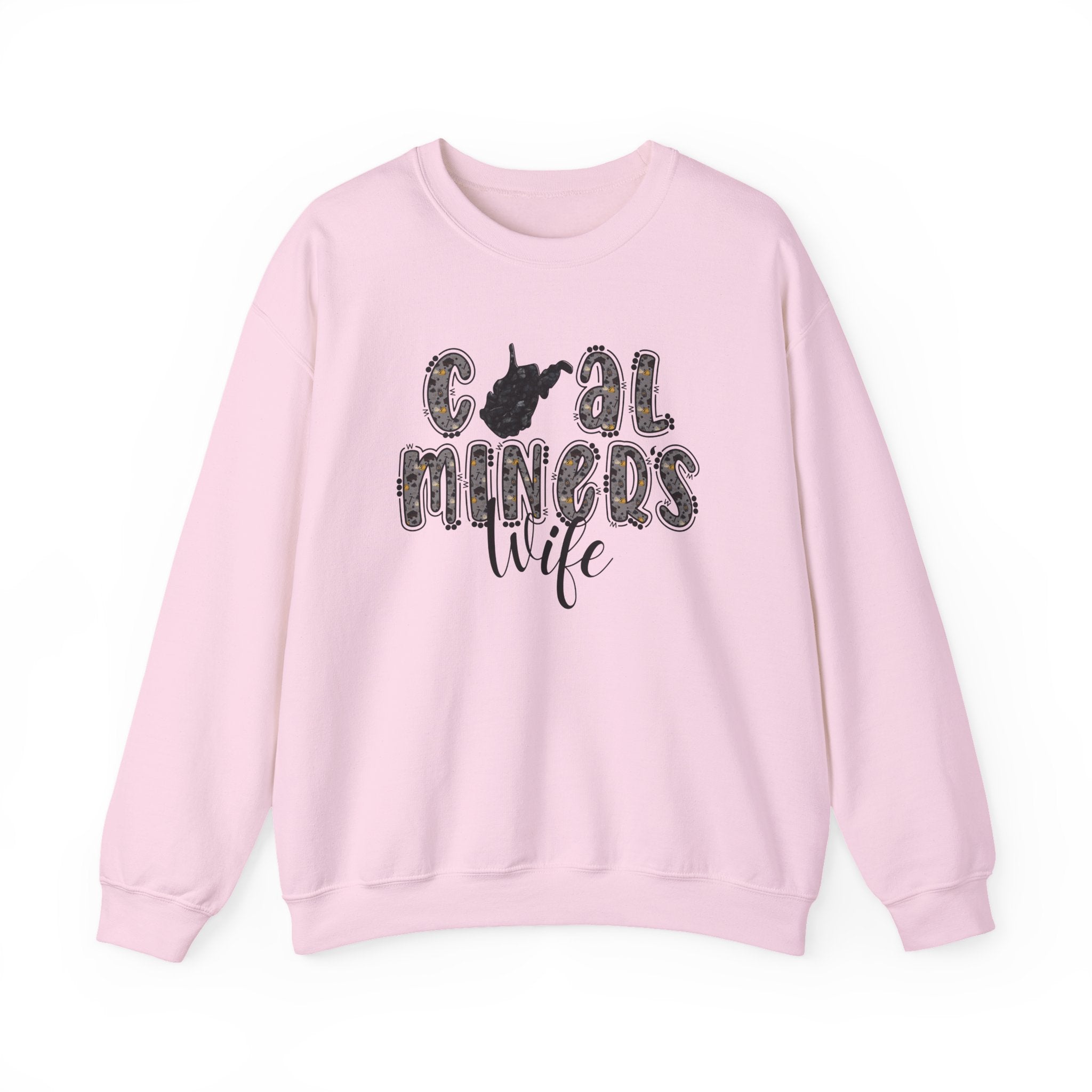 Coal Miners Wife Sweatshirt — Cozy Gift for Mining Families