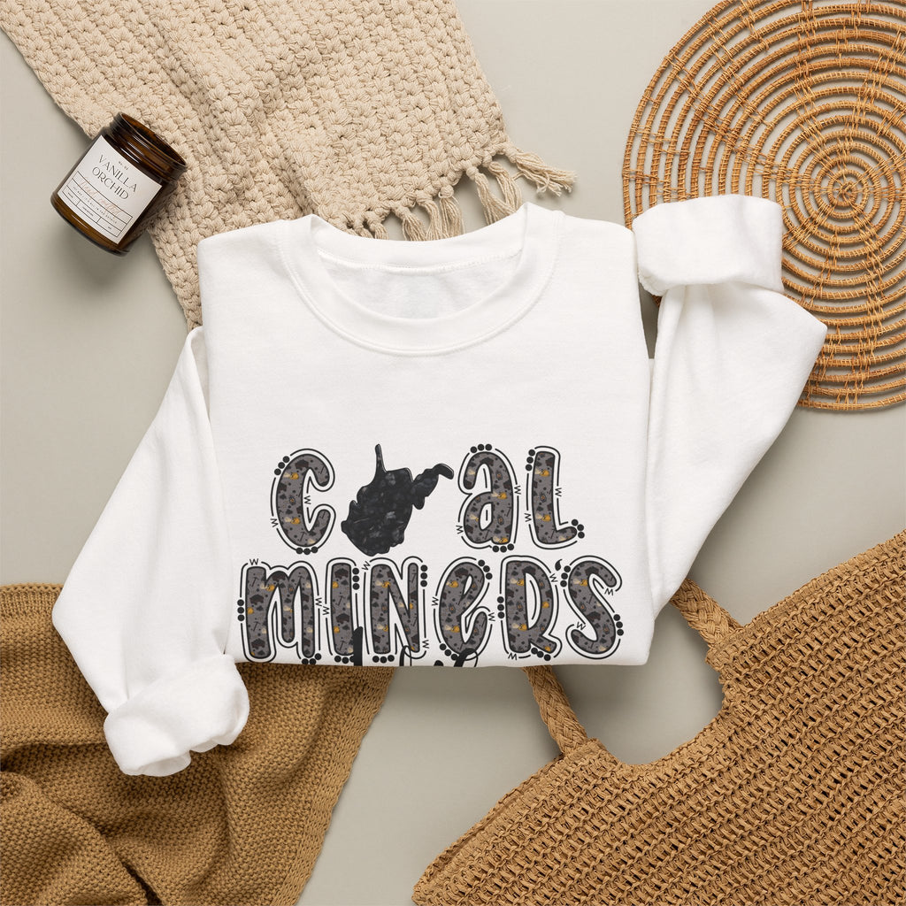 Coal Miners Wife Sweatshirt — Cozy Gift for Mining Families