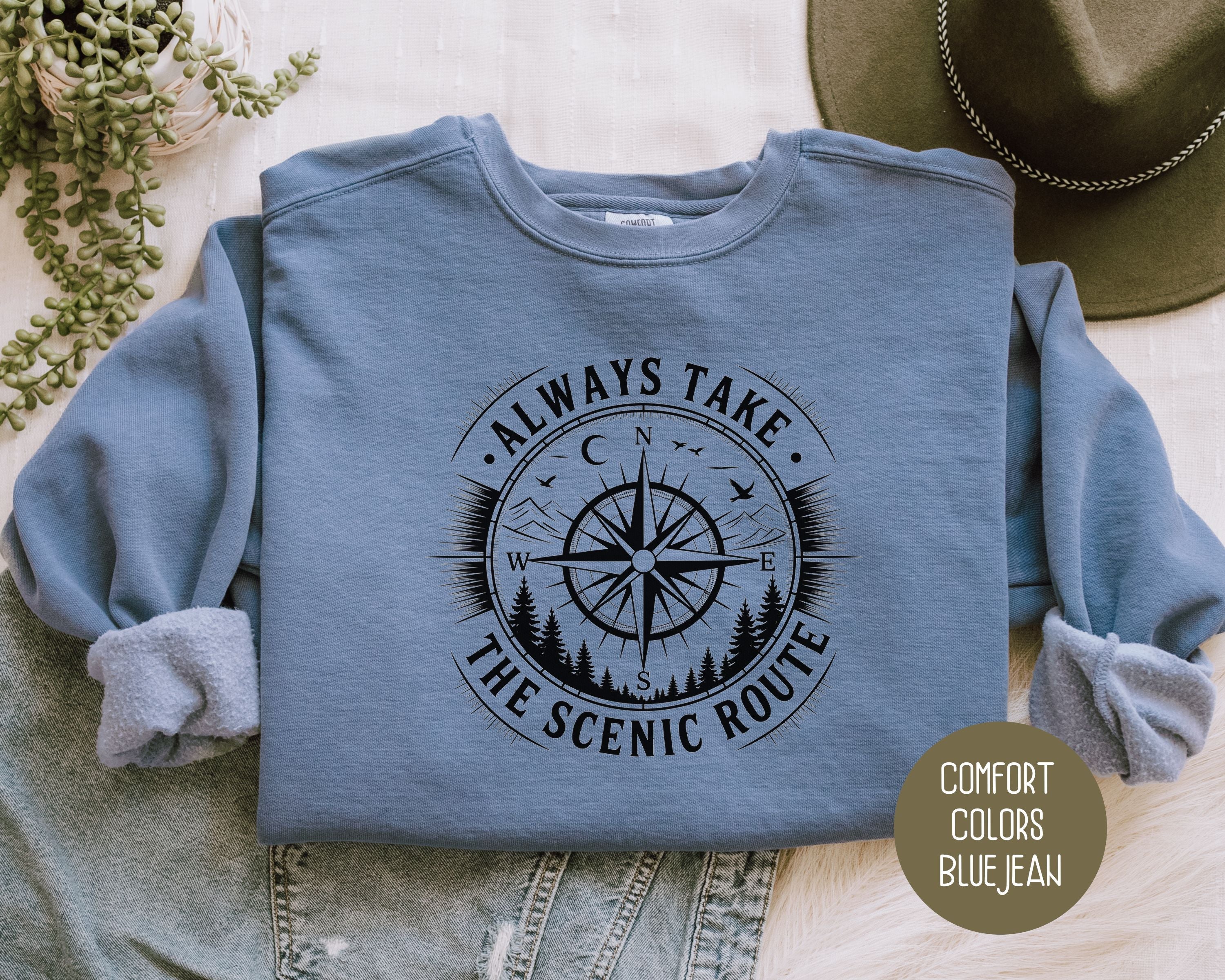 Always Take the Scenic Route Comfort Colors Sweatshirt