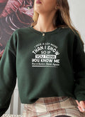 I Hide A Lot More Than I Show So If You Think Know Me Youd Better Sweat Shirt