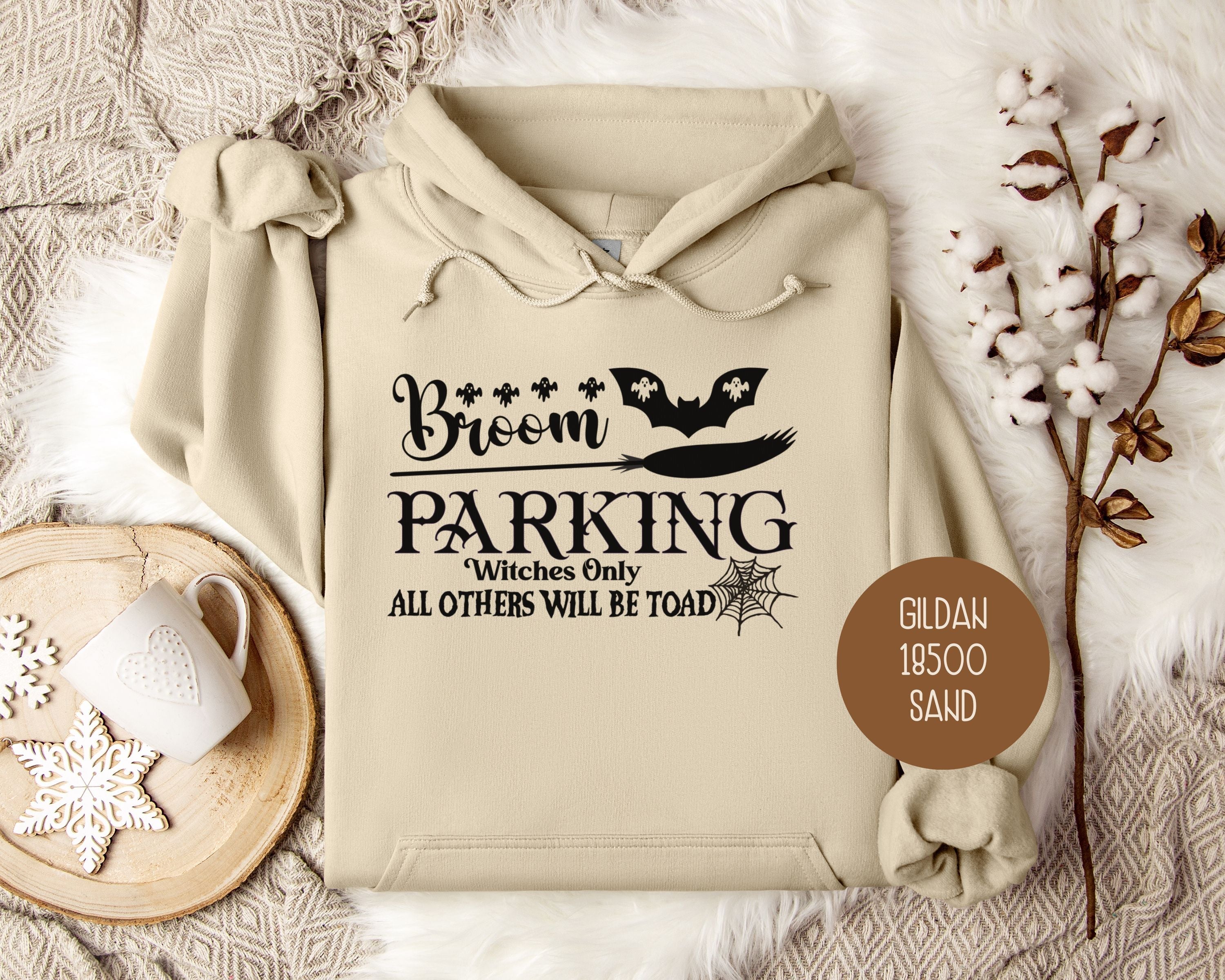 Broom Parking Witches Only All Others Will Be Toad Hoodie