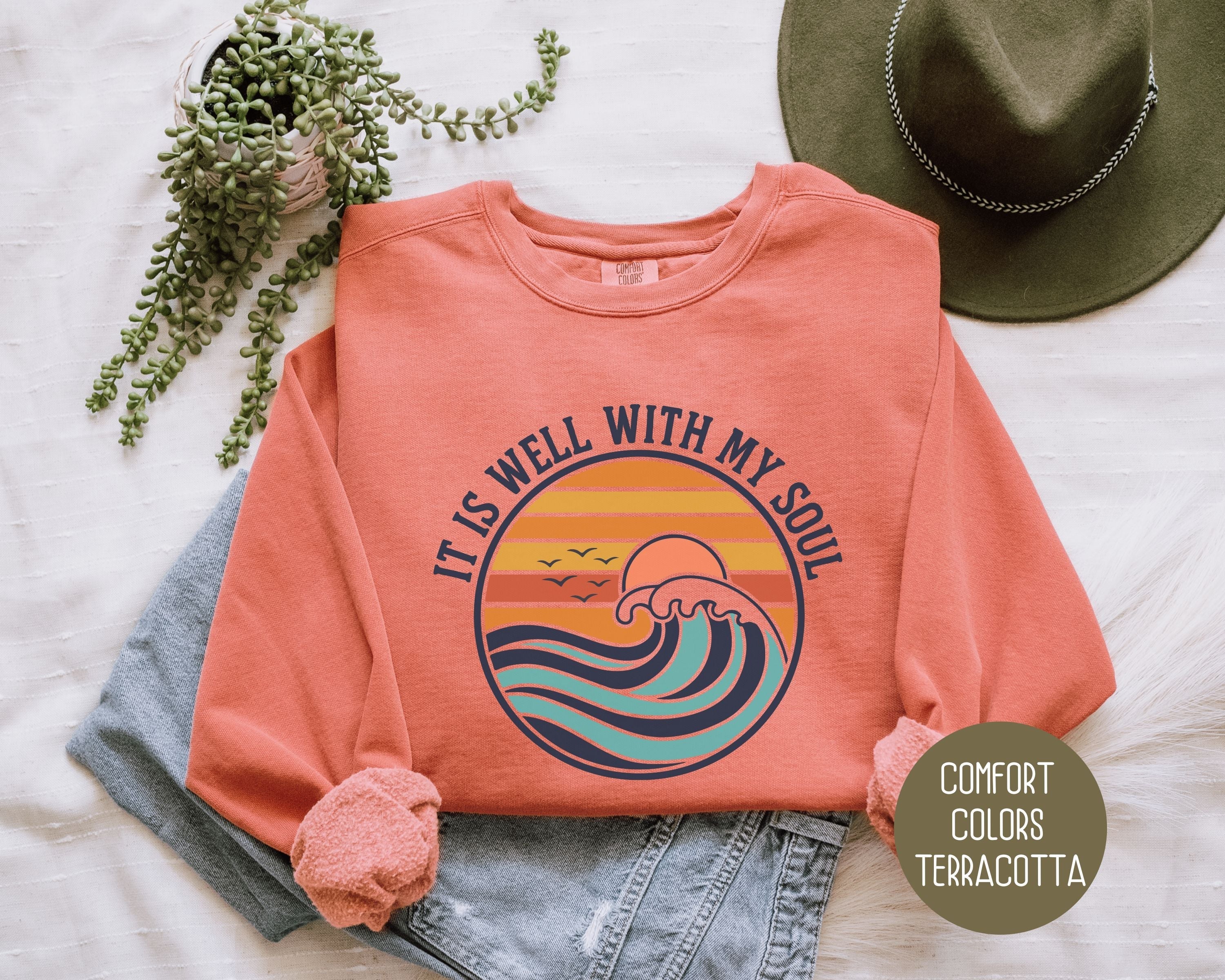 It Is Well With My Soul Comfort Colors Sweatshirt