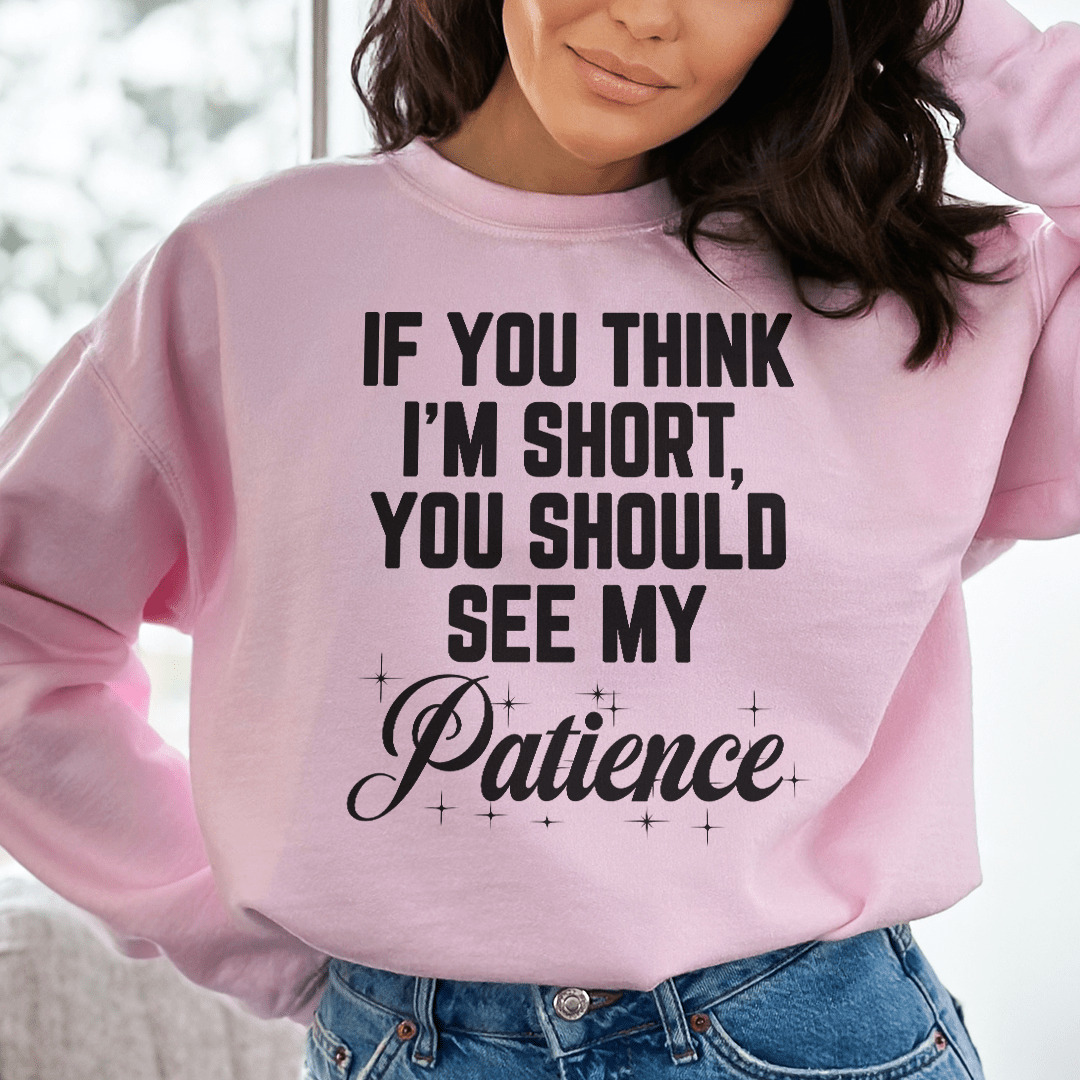 If You Think I'm Short